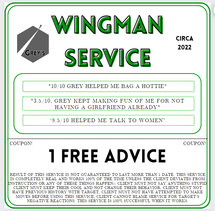 A coupon offering "1 Free Advice" from Grey's Wingman Service (circa 2022).