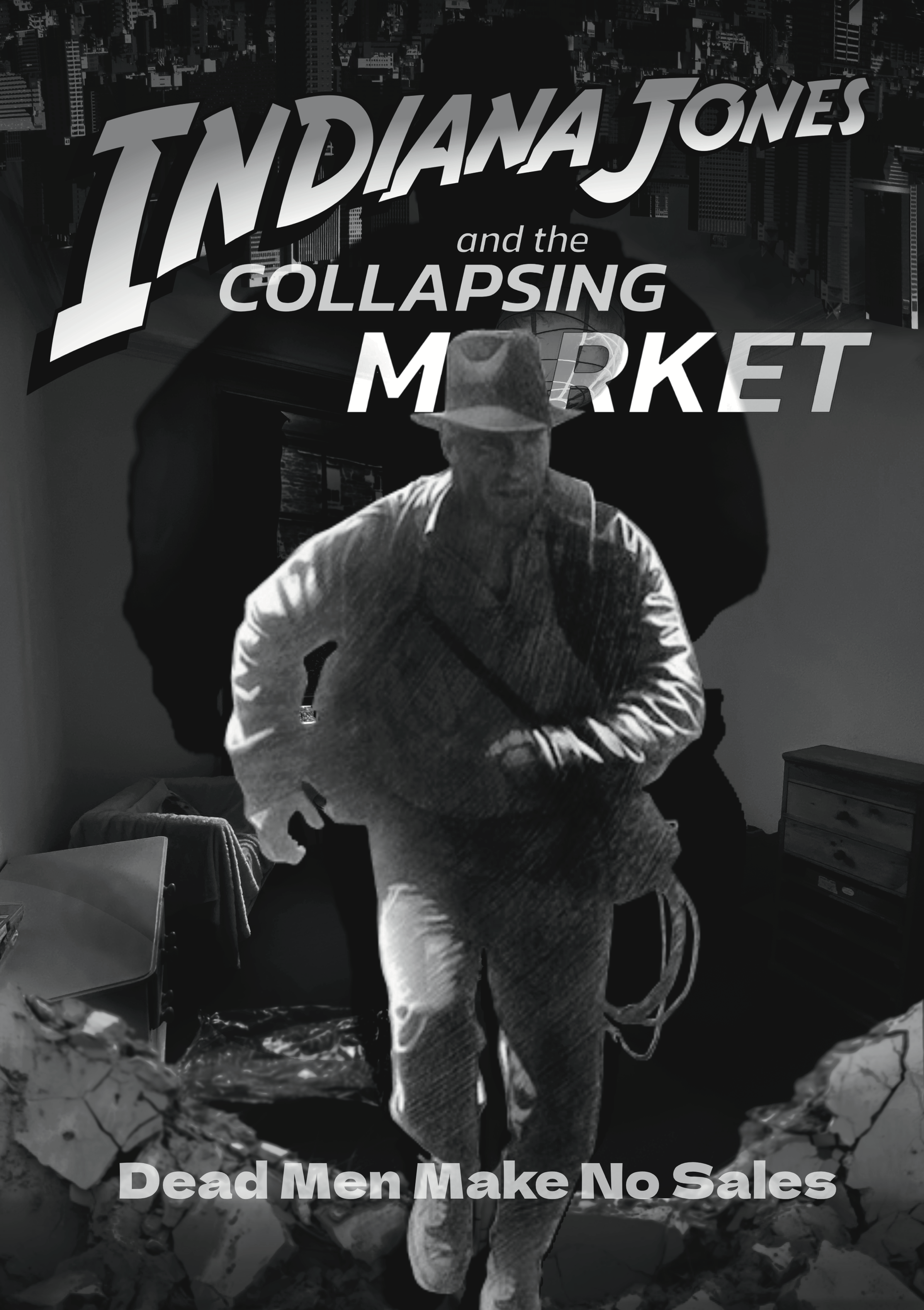 An Indiana Jones movie poster for a film entitled "Indiana Jones and the Collapsing Market," with the subtitle "dead men make no sales."