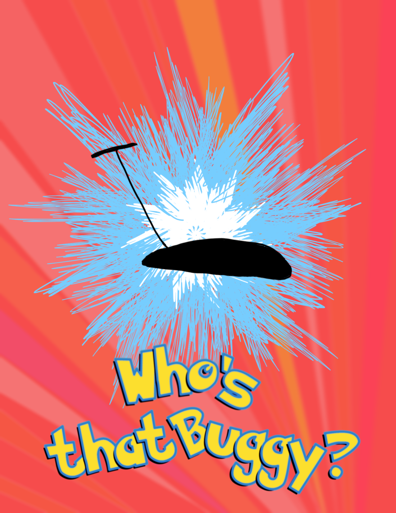 A Pokemon-style "Who's that buggy?" poster with an outline of a buggy.